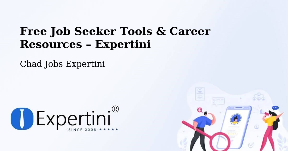 Free Job Seeker Tools & Career Resources – Guelendeng - Guelendeng, Chad Jobs Expertini